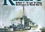 The Kelly's: British J, K, and N Class Destroyers of WW II