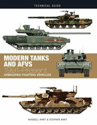 Modern Tanks and AFVs: 1991-Present (Technical Guides)