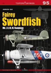 Kagero (Topdrawings). 95. Fairey Swordfish Mk. I, II, III, IV, Floatplane